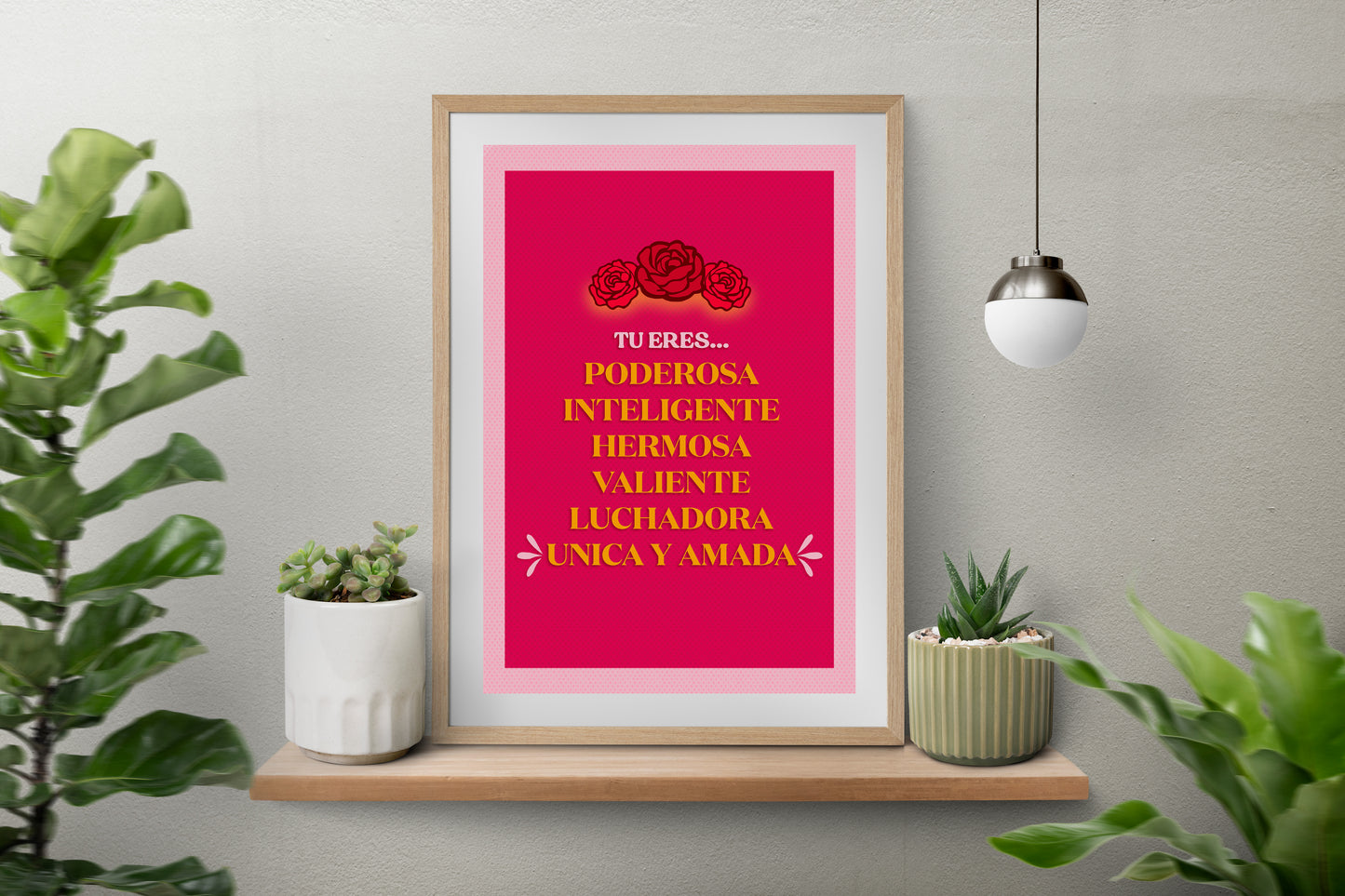 TU ERES AFFIRMATIONS: Latina Digital Print Wall Art