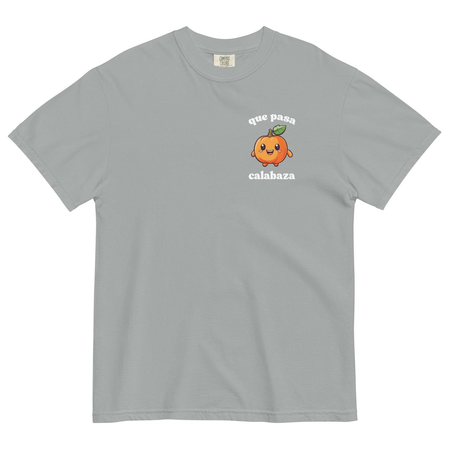 Que Pasa Calabaza T-Shirt