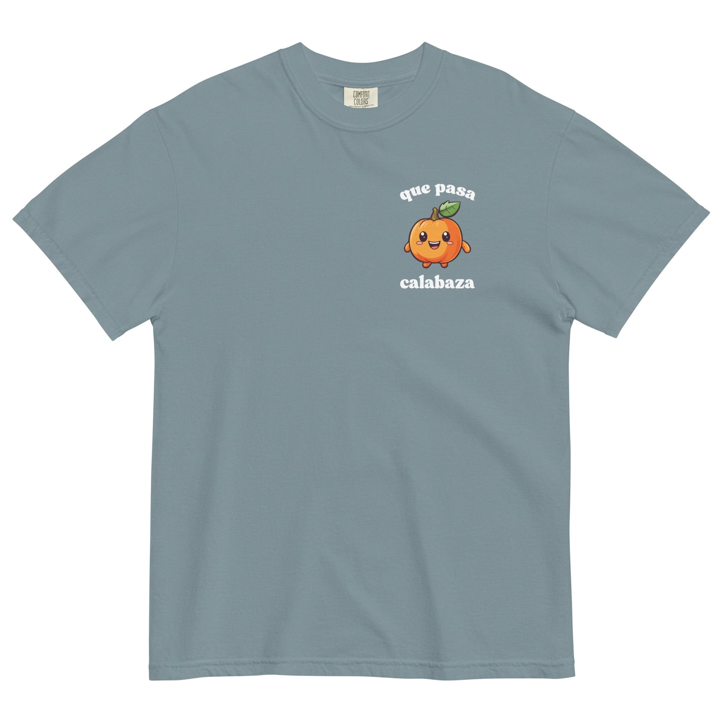 Que Pasa Calabaza T-Shirt