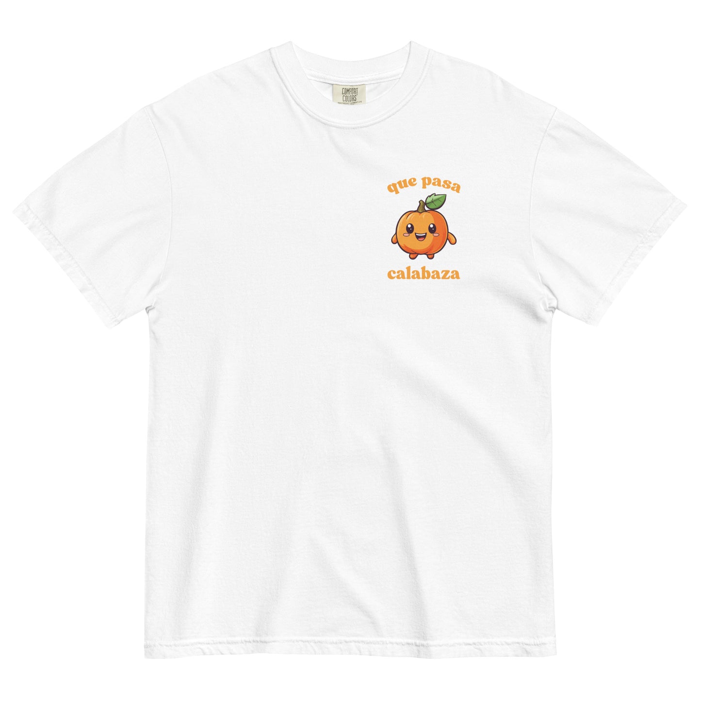 Que Pasa Calabaza T-Shirt